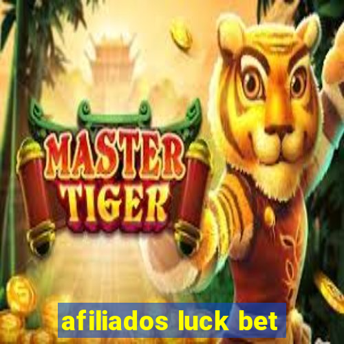 afiliados luck bet